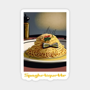 Spaghetiquette Magnet