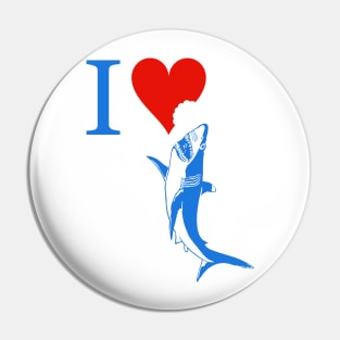 i love shark Pin