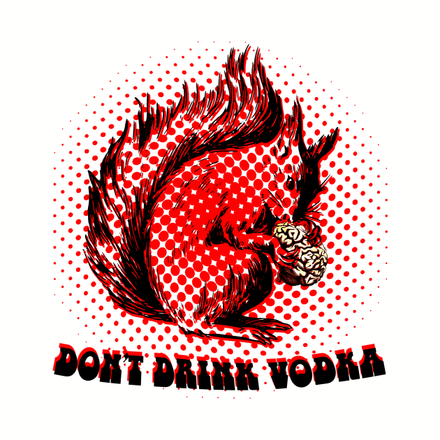 Dont drink vodka by hardcore repertoire