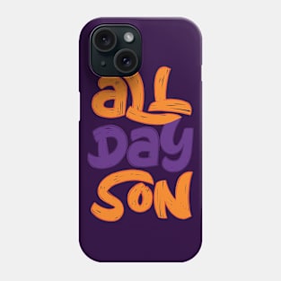 All Day Son Phone Case