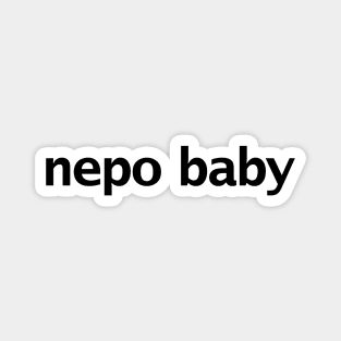 Nepo Baby Magnet