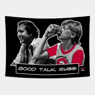 Good talk, Russ. Tapestry