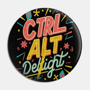 Ctrl + Alt + Delight Pin