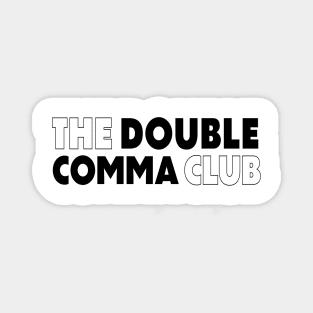 The Double Comma Club - reversed Magnet