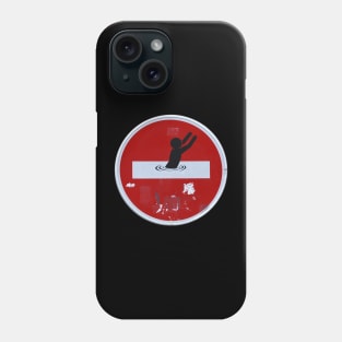 road sign do not enter Phone Case