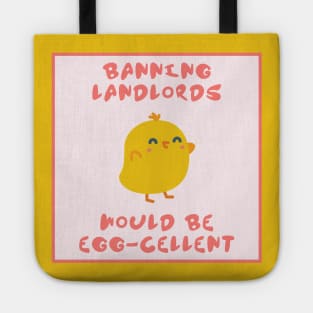 Banning Landlords Would Be Eggcelent - Tenant Tote