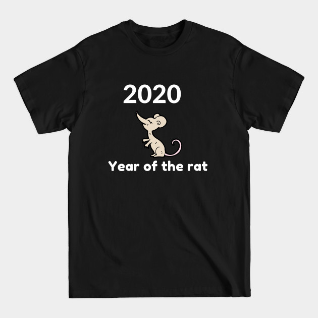 Discover Year of the Rat 2020, Chinese New Year - Year Of The Rat 2020 - T-Shirt