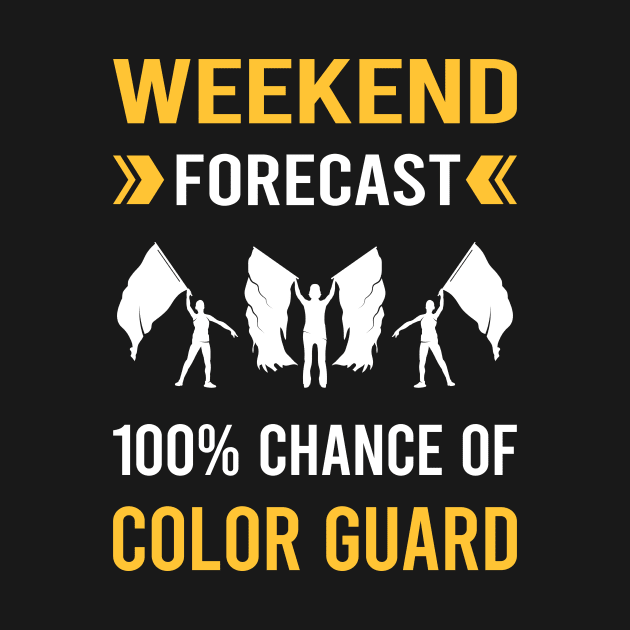 Weekend Forecast Color Guard Colorguard by Bourguignon Aror