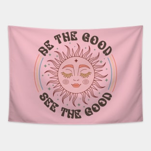 Be The Good, See the Good Boho Sun Smiling Tapestry