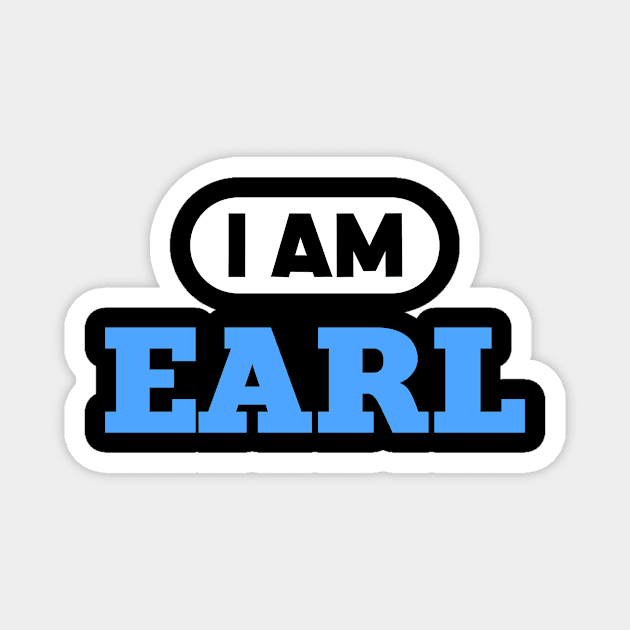 Earl Name Saying for proud Earls Magnet by c1337s