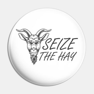 Goat - Seize the Hay Pin