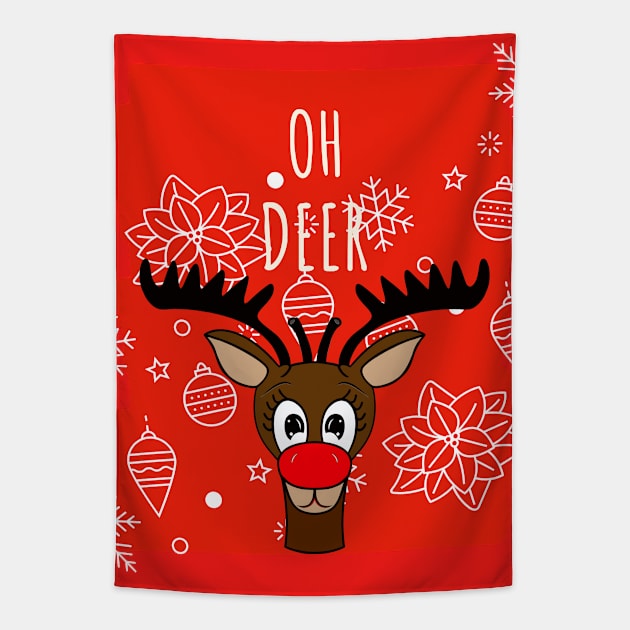 Reindeer Merry Christmas Oh Deer Funny Quote Tapestry by SartorisArt1