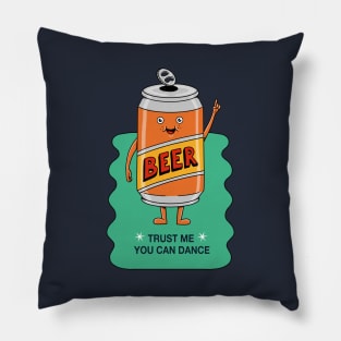 Trust me you can dance Pillow