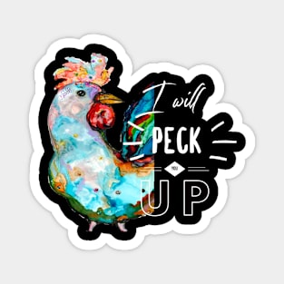 Peck You Up Magnet