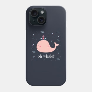 Oh Whale Cute Whale Illustration Phone Case