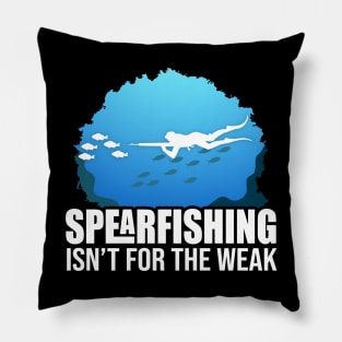 spearfishing isnt for the weak Pillow