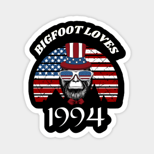 Bigfoot loves America and People born in 1994 Magnet