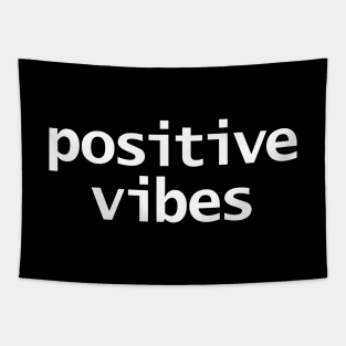 Positivity Typography Positive Vibes White Text Tapestry