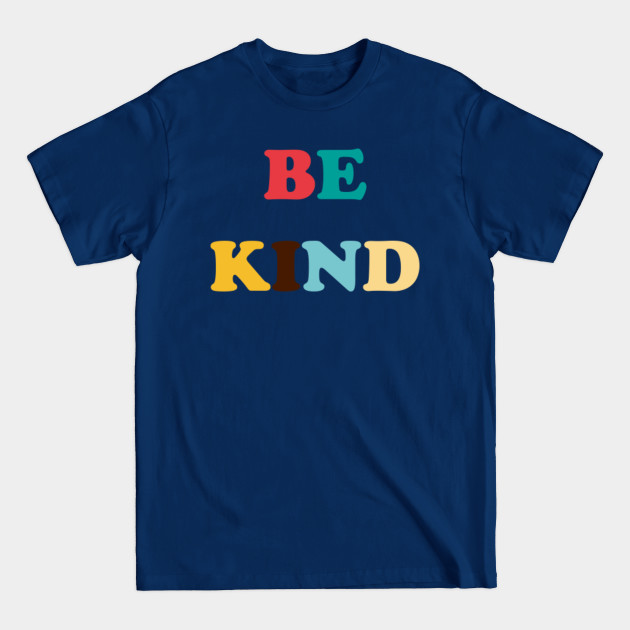 Discover be kind - Be Kind Kids - T-Shirt