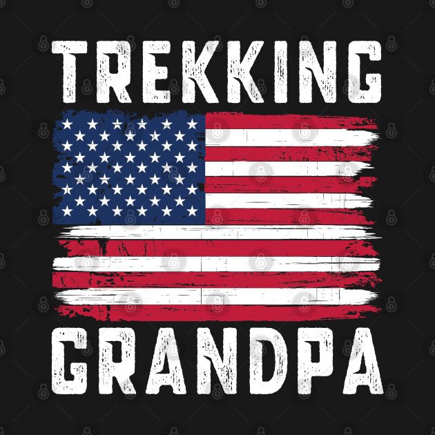 Disover Trekking Grandpa American Flag July 4th - Trekking - T-Shirt