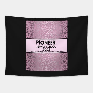 PIONEER SERVICE SCHOOL 2023 Tapestry