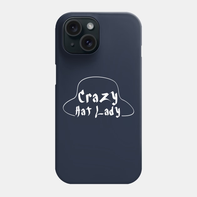 Crazy Hat Lady Text Simple Illustration - White Phone Case by Pixels Pantry