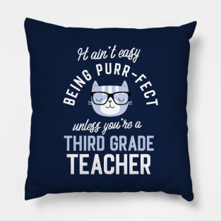 Third Grade Teacher Cat Lover Gifts - It ain't easy being Purr Fect Pillow