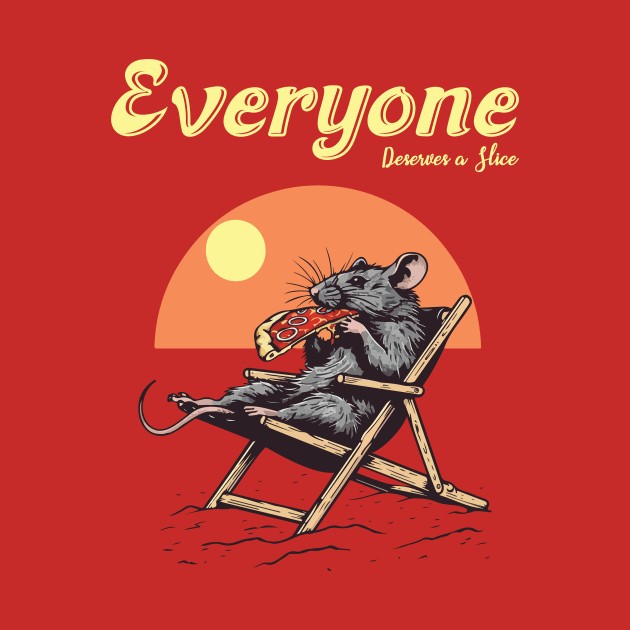 Pizza rat Everyone deserves a slice by StepInSky