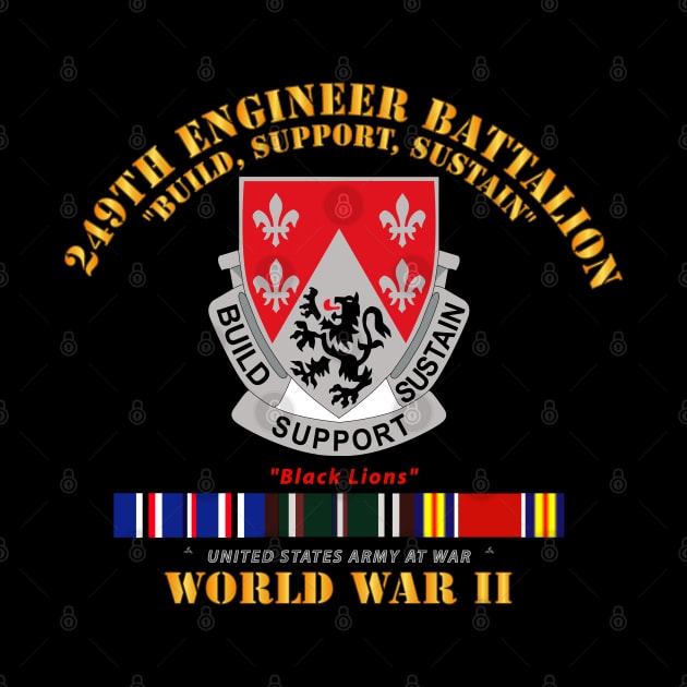 249th Engineer Battalion - WWII w EU SVC by twix123844