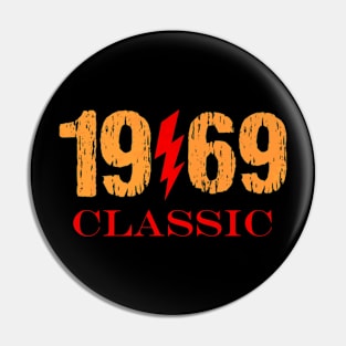 Classic 1969 Rock 54th birthday Pin