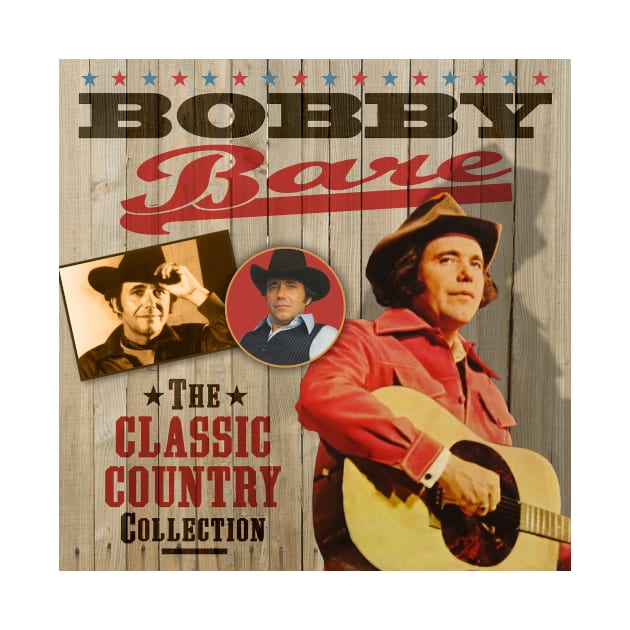 Bobby Bare - The Classic Country Collection by PLAYDIGITAL2020