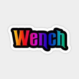 Wench Magnet