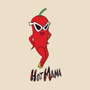 Hot Mama T-Shirt