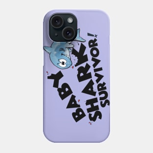 baby shark...survivor Phone Case