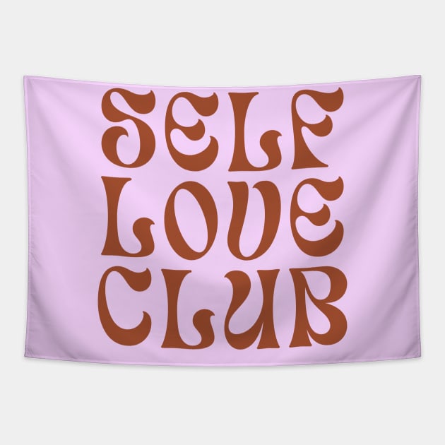 Self Love Club Typography Design III Tapestry by annysart26