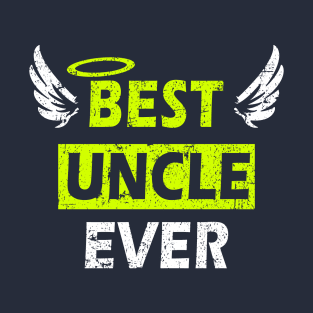 Best Uncle Ever - Perfect Gift Design with Wings T-Shirt