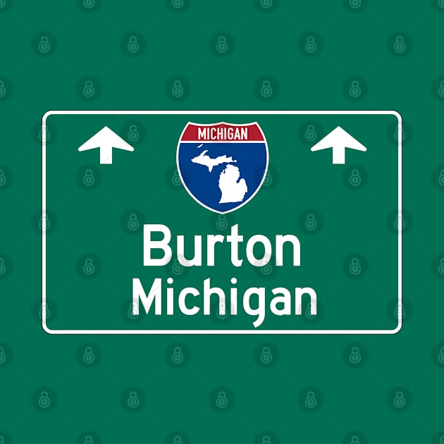 Burton Michigan Highway Guide Sign by Go With Tammy