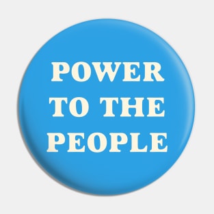 Power To The People Pin