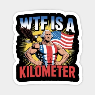 WTF-Is-A-Kilometer Magnet