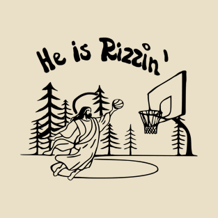 Funny slogan easter he is rizzen T-Shirt