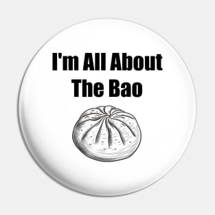 I'm All About The Bao Pin