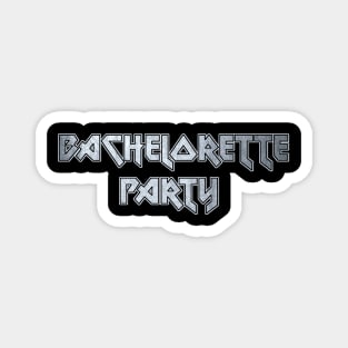 Bachelorette Party Magnet