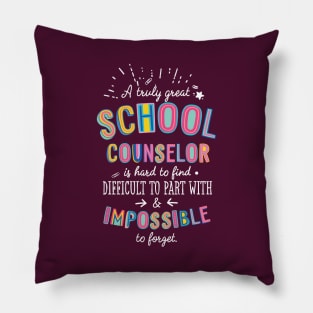 A truly Great School Counselor Gift - Impossible to forget Pillow