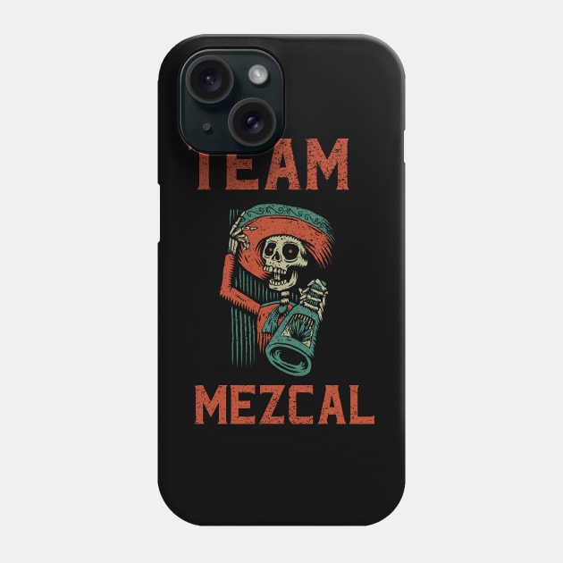 TEAM MEZCAL Phone Case by I AM RANDOM