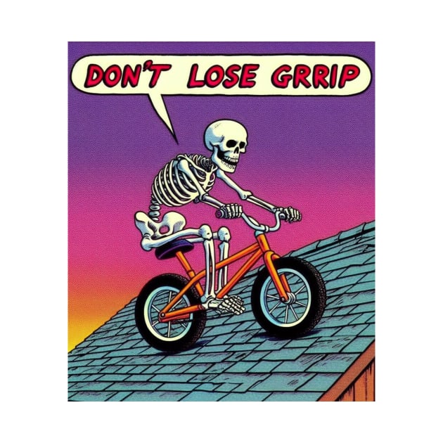 Don't Lose Grip by OldSchoolRetro