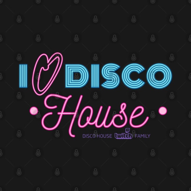 I Love Disco House by dojranliev