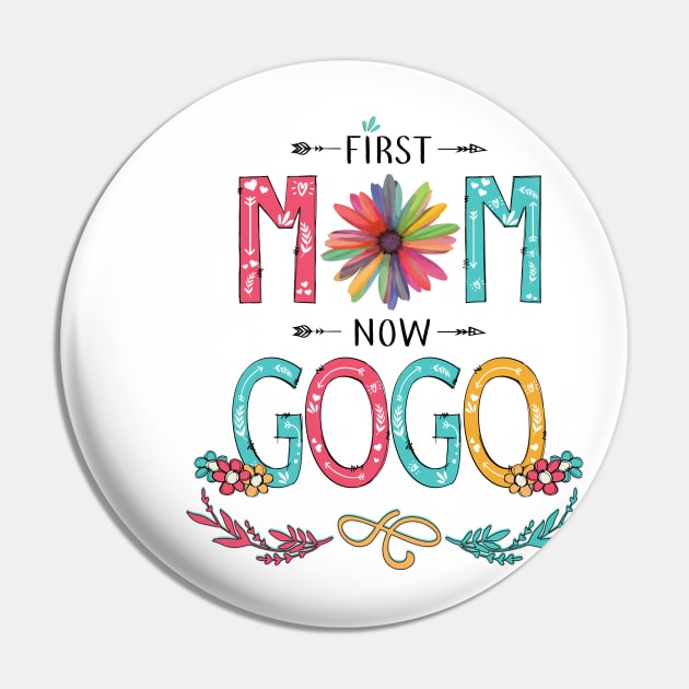 First Mom Now Gogo Wildflowers Happy Mothers Day Pin by KIMIKA