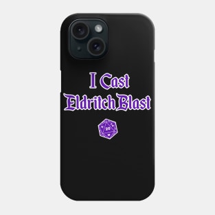 DND I Cast Eldritch Blast Phone Case