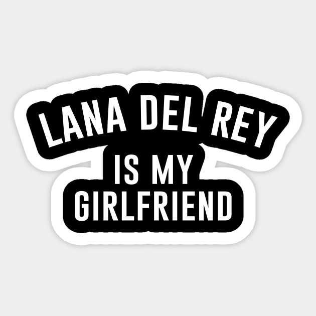 Lana Del Rey Lana Del Rey Sticker Teepublic