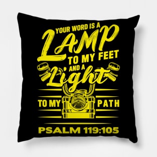 Psalm 119:105 Your Word Is A Lamp To My Feet And A Light To My Path Pillow